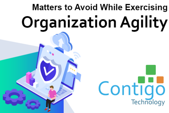 Matters to avoid while Exercising Organization agility graphic