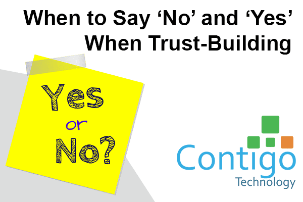 When to say no and yes when practicing trust building graphic