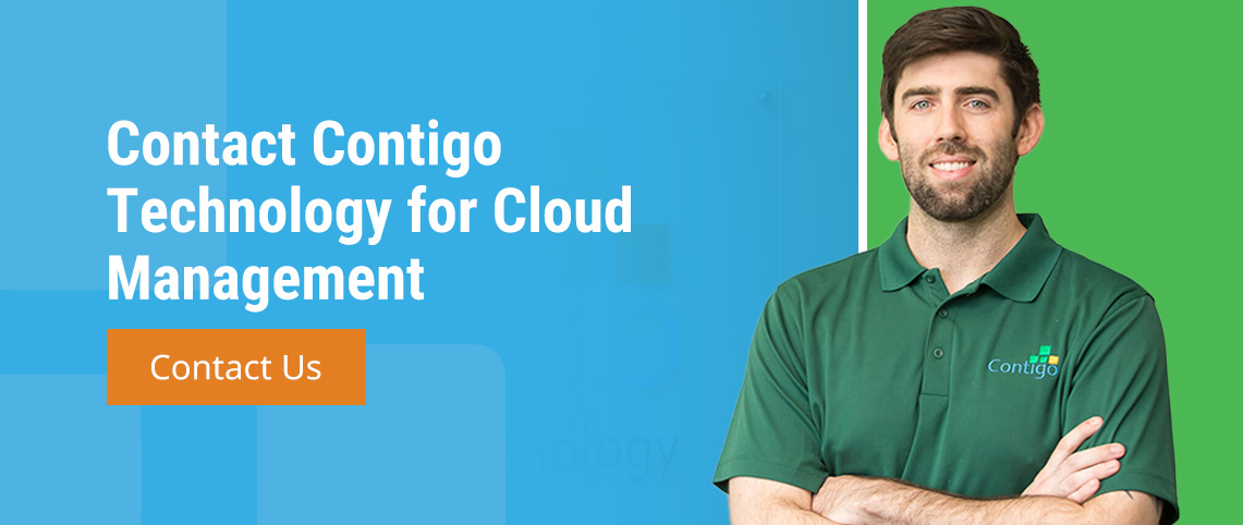 Contact Contigo Technology for Cloud Management 