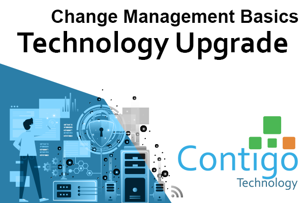 Change Meanagement Basics Technology Upgrade Blog thumbnail
